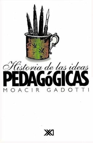 HISTORIAS DE LAS IDEAS PEDAGÓGICAS