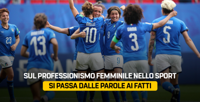 Il passaggio al professionismo degli sport femminili