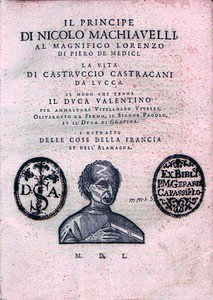 La pubblicazione del "Il principe" di Niccolò Machiavelli