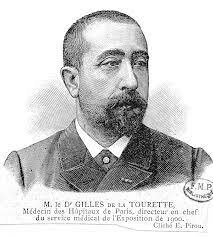 Georges Gilles de la Tourette.