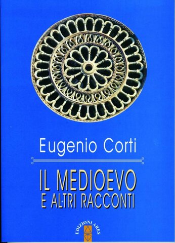 "Il Medioevo e altri racconti"