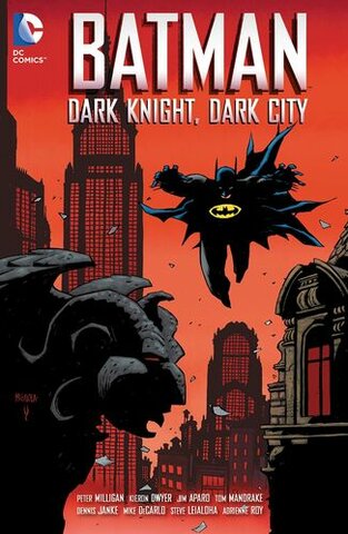 "Batman: Dark Knight, Dark City" (Milligan, Dwyer y Mignola)