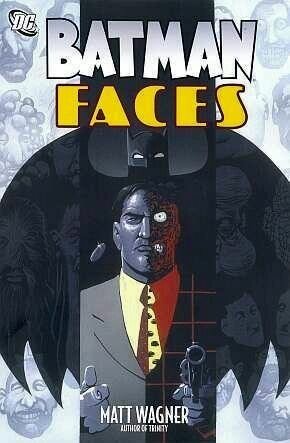 "Batman: Faces" (Wagner y Khan)