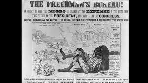 Freedmen's Bureau is created