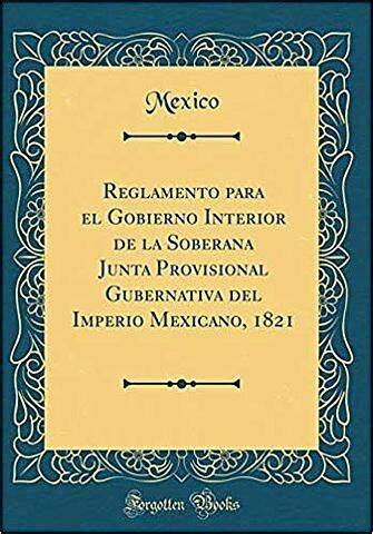Reglamento para su Gobierno Interior y Exterior de las Secretarías de Estado