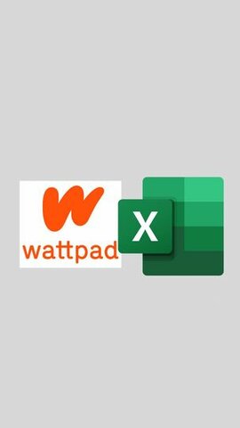 Wattpad and MS Excel
