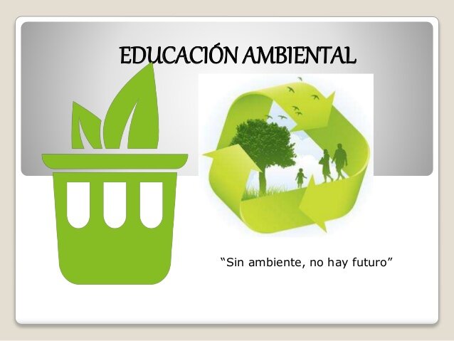 EDUCACIÓN AMBIENTAL