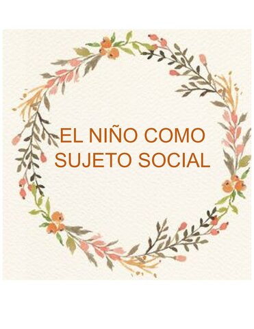 EL NIÑO COMO SUJETO SOCIAL DE DERECHO