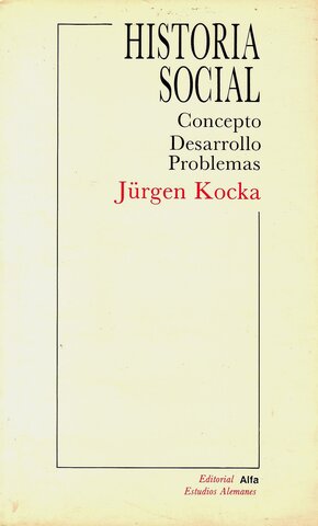 HISTORIA SOCIAL. CONCEPTO-DESARROLLO PROBLEMAS