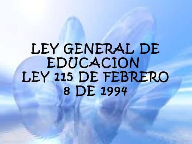 Ley 115 de Febrero 8 de 1994