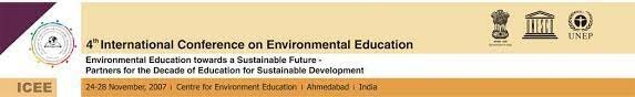 Declaración de Ahmedabad Informe de la Cuarta Conferencia Internacional sobre Educación Ambiental (2007).