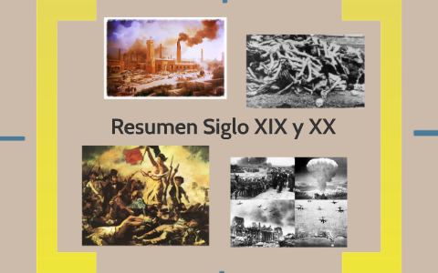 SIGLO XIX Y SIGLO XX