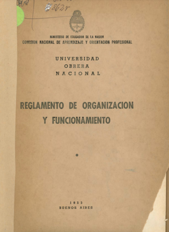 Se aprueba el reglamento de organización y funcionamiento de la Universidad Obrera Nacional (UON)