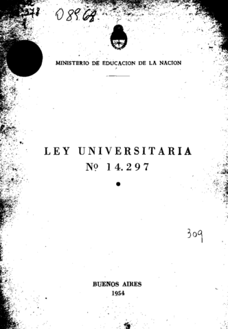 Sanción Ley Universitaria 14.297 de la misión y organización de las universidades. Se deroga la ley 13.031.