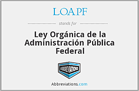 Las reformas a la LOAPF