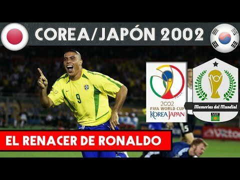 MUNDIAL 2002 - COREA DEL SUR Y JAPÓN