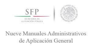 Manuales Administrativos de Aplicación General.
