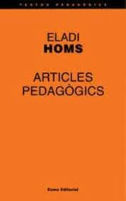 Publicación de la obra póstuma de Eladi Homs ''Artículos Pedagógicos''