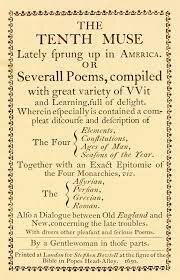 The Tenth Muse Lately Sprung Up in America is published