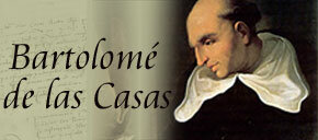 Bartolomé de las Casas (1484-1566)