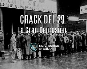 Crac del 29 y Gran Depresión