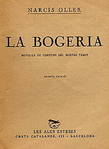 1898, "La bogeria" de Narcís Oller