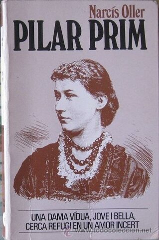 1906, "Pilar Prim", de Narcís Oller