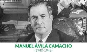 Administración de Manuel Ávila Camacho