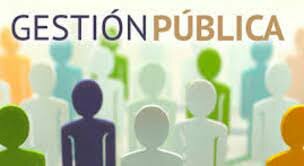 Transformación de la visión de la disciplina público-administrativa a la Gestión Publica