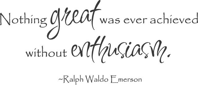 enthusiasm