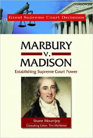 Supreme Authority—Marbury v. Madison