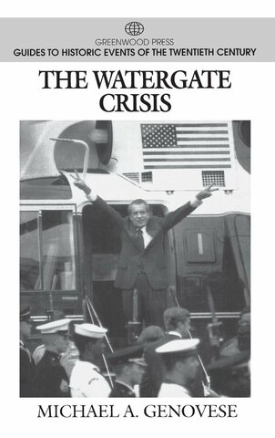 An Age of Crisis—Watergate