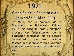 La Creación  de la Secretaría de Educación Pública (SEP)