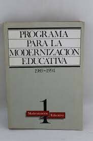 “El  Programa para la Modernización Educativa 1989-94”