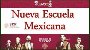 2021-2022 LA  NUEVA ESCUELA MEXICANA
