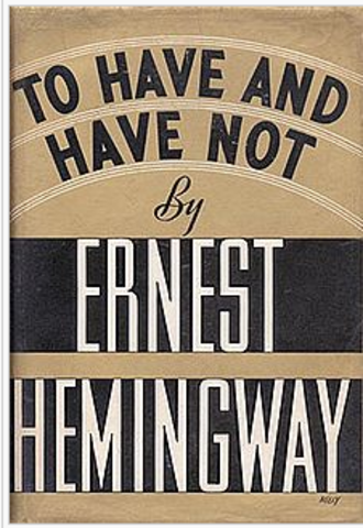 To Have and Have Not