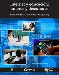 Última década: Internet y TIC como medio educativo