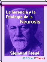 la herencia y la etiología de la neurosis.