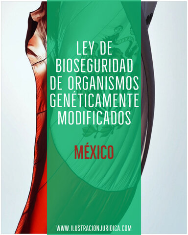 Decreto de la Ley de Bioseguridad de Organismos Genéticamente Modificados