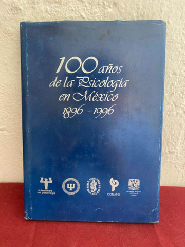 A cien años de la psicología en México: 1896-1996