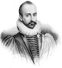 Michel Eyquem señor de Montaigne (1533-1592).