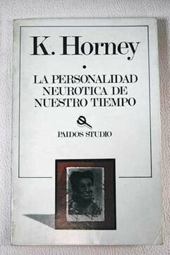 Horney publica "La personalidad neurótica de nuestro tiempo"