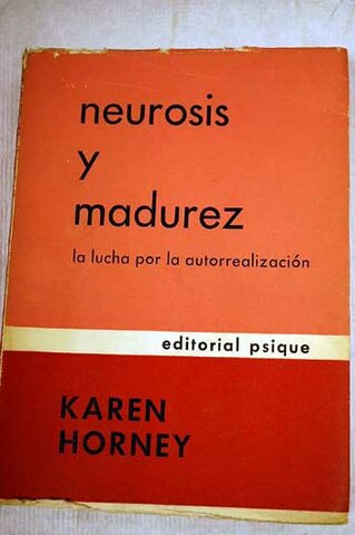 Horney publica "La neurosis y madurez"