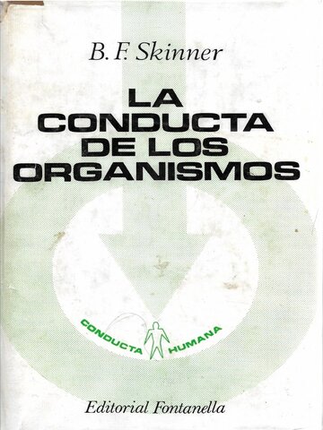 Skinner publica "La conducta de los organismos"