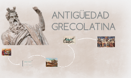 Antigüedad Grecolatino(500 a.C-400d.C