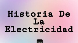 Timeline: Historia De La Electricidad- Melissa Rivera 901