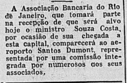Recepção, empreendida pela a Associação Bancária, ao Ministro da Fazenda, Souza e Costa, que estava retornando de sua viagem aos Estados Unidos