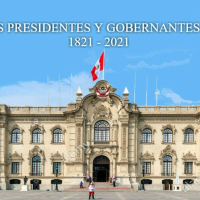 Timeline: Presidentes y Gobernantes de la República del Perú 1821-2021