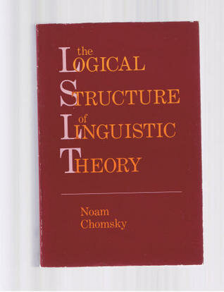Logical Structure of Linguistic Theory