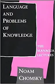 Language and Problems of Knowledge. The Managua Lectures